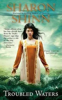 Troubled Waters/Sharon Shinn