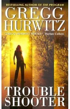 Troubleshooter - Gregg Hurwitz