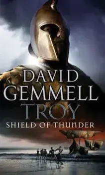 Troy: Shield Of Thunder, Paperback/David Gemmell