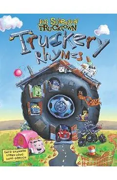 Truckery Rhymes - Jon Scieszka