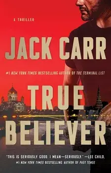 True Believer, 2: A Thriller, Paperback/Jack Carr