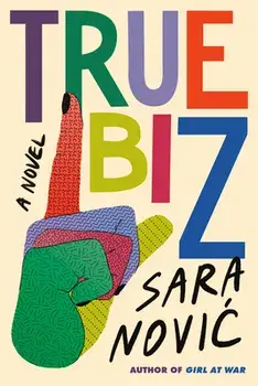 True Biz, Hardcover/Sara Novic