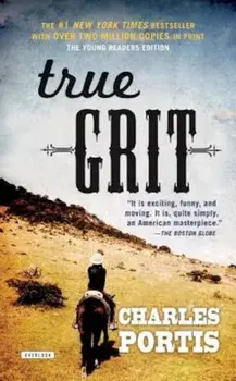 True Grit: Young Readers Edition, Paperback/Charles Portis