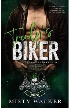 Truly's Biker: An Age Gap, Forbidden Motorcycle Club Romance - Misty Walker