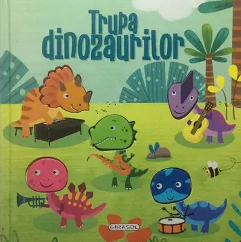 Trupa dinozaurilor/***