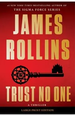 Trust No One: A Thriller - James Rollins