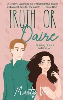 Truth or Daire, Paperback/Marty Vee
