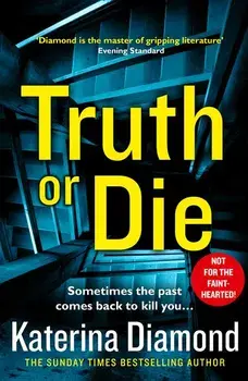 Truth or Die, Paperback/Katerina Diamond