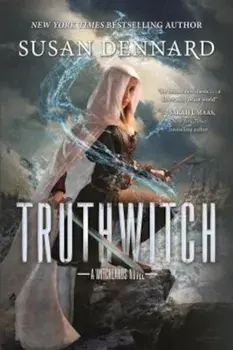 Truthwitch: A Witchlands Novel, Paperback/Susan Dennard