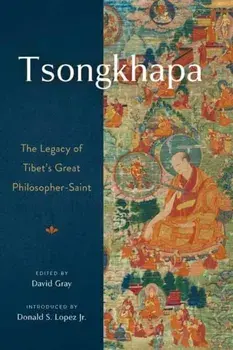 Tsongkhapa. The Legacy of Tibet's Great Philosopher-Saint, Paperback/***