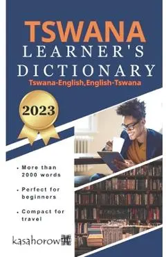 Tswana Learner's Dictionary - Kasahorow