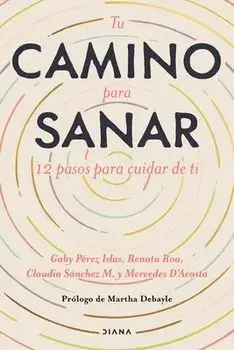 Tu Camino Para Sanar, Paperback/Gaby Pérez