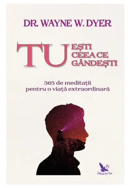 Tu esti ceea ce gandesti