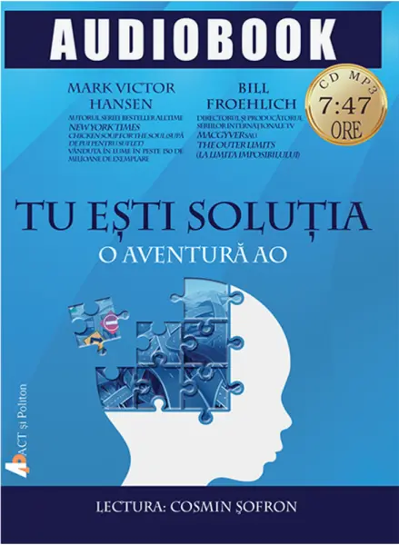 Tu esti solutia | Mark Victor Hansen, Bill Froehlich