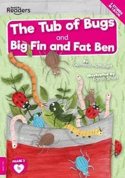 Tub of Bugs And Big Finn and Fat Ben, Paperback/Gemma McMullen