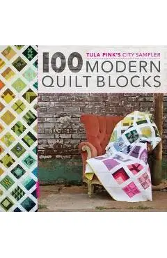 Tula Pink's City Sampler Quilts