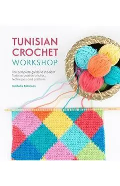 Tunisian Crochet Workshop - Michelle Robinson