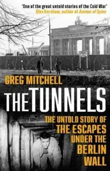Tunnels, Paperback/Greg Mitchell