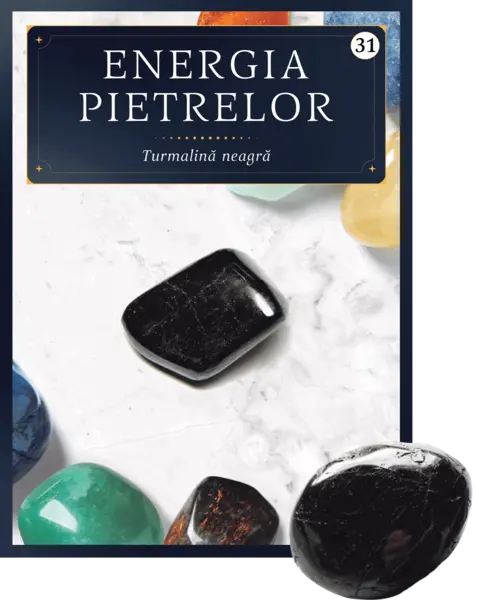 Turmalina neagra. Volumul 31. Energia pietrelor