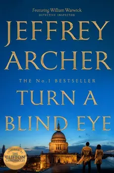Turn a Blind Eye, Hardback/Jeffrey Archer