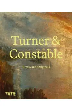 Turner and Constable -