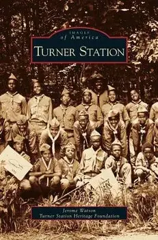Turner Station, Hardcover/Jerome Watson