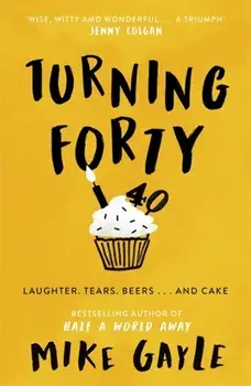 Turning Forty, Paperback/Mike Gayle
