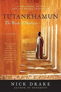 Tutankhamun: The Book of Shadows, Paperback/Nick Drake