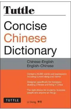 Tuttle Concise Chinese Dictionary: Chinese-English English-Chinese [Fully Romanized] - Li Dong