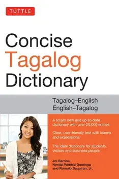 Tuttle Concise Tagalog Dictionary: Tagalog-English English-Tagalog (Over 20,000 Entries), Paperback/Joi Barrios