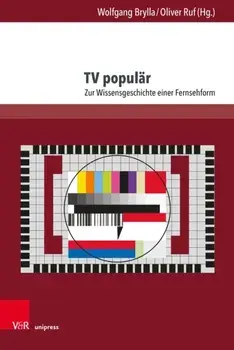 TV popular. Zur Wissensgeschichte einer Fernsehform, Hardback/***