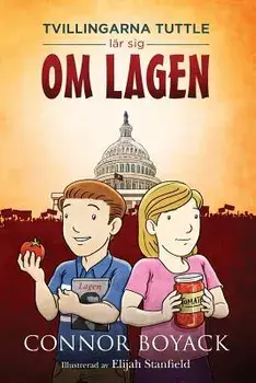 Tvillingarna Tuttle Lar Sig Om Lagen, Paperback/Connor Boyack