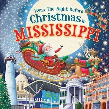 'Twas the Night Before Christmas in Mississippi, Hardcover/Jo Parry