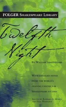 Twelfth Night: Or What You Will, Paperback/William Shakespeare