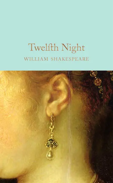 Twelfth Night | William Shakespeare