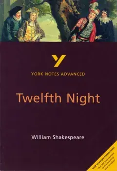 Twelfth Night: York Notes Advanced, Paperback/Emma Smith