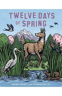 Twelve Days of Spring - Sherri Maret