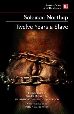Twelve Years a Slave (New Edition) - Solomon Northup