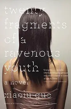 Twenty Fragments of a Ravenous Youth, Paperback/Xiaolu Guo