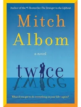 Twice, Hardcover/Mitch Albom