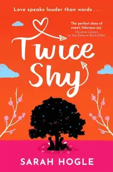 Twice Shy. the most hilarious and feel-good romance of 2022, Paperback/Sarah Hogle