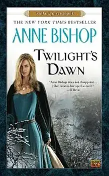 Twilight's Dawn/Anne Bishop