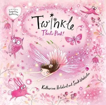 Twinkle Thinks Pink!, Hardcover/Katharine Holabird