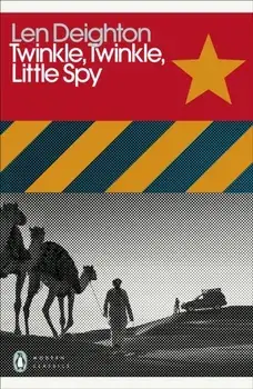 Twinkle, Twinkle, Little Spy, Paperback/Len Deighton