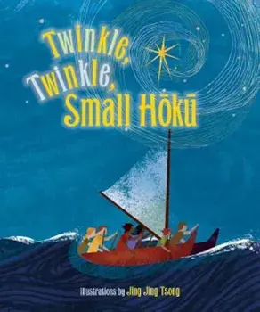 Twinkle, Twinkle Small Hoku, Hardcover/Jing Jing Tsong