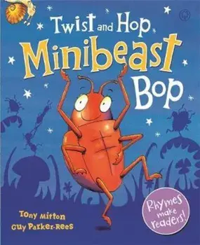 Twist and Hop, Minibeast Bop!, Paperback/Tony Mitton