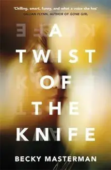 Twist of the Knife, Paperback/Becky Masterman