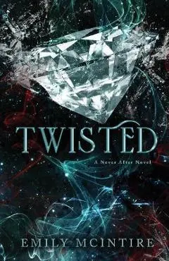 Twisted - Emily Mcintire
