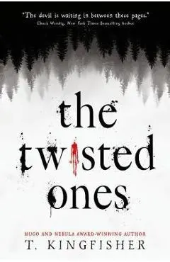 Twisted Ones - T Kingfisher