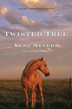 Twisted Tree, Paperback/Kent Meyers